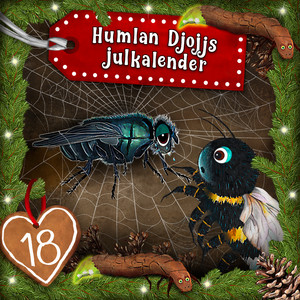 Humlan Djojjs Julkalender (Avsnitt 18)