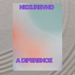 a diference by nexurevnd