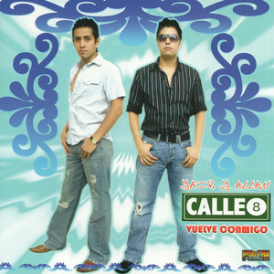 Me Tendras En Tu Recuerdo by Calle 8
