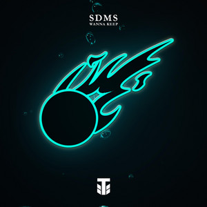 Wanna Keep by Sdms