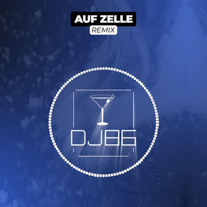 Auf Zelle (Remix by dj86)
