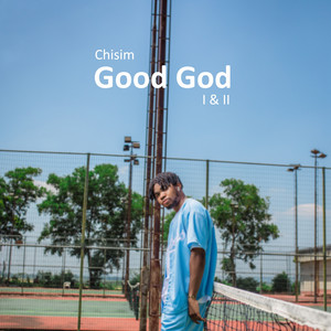 Good God I by Chisim