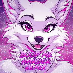 Boop Me Harder Remix by KrimsonTheFox