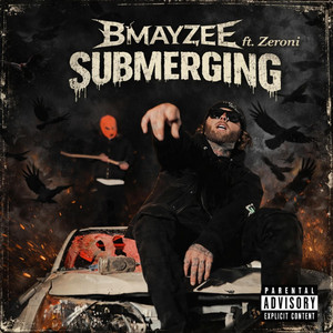 SUBMERGING by Bmayzee, Zeroni