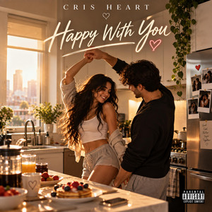 Happy With You by CRIS HEART