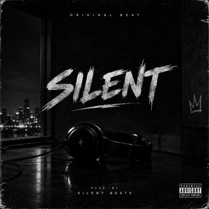 SILENT by TrapWorld