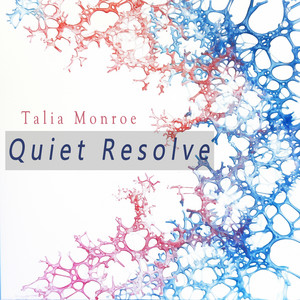 Quiet Resolve by Talia Monroe