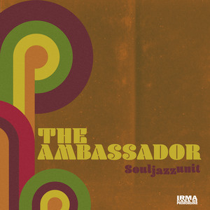 The Ambassador by Soul Jazz Unit, Comida Boa Project