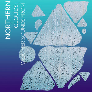 zZz Northern Clouds: Weather Sounds from the Moors zZz album