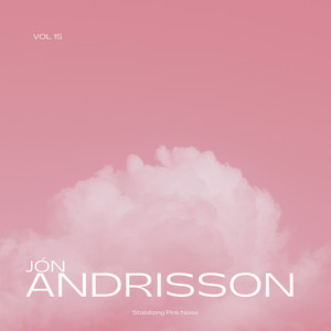 Stabilizing Pink Noise by Jón Andrisson