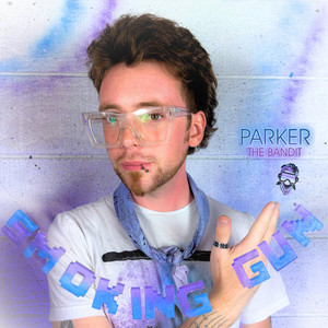 Smoking Gun by Parker The Bandit