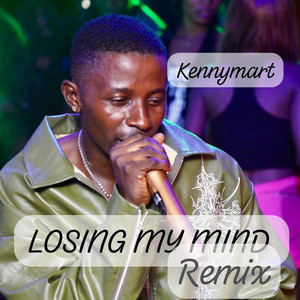 Losing My Mind Remix by Kennymart, Punchline Amund