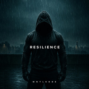 RESILIENCE by MNTLKODE