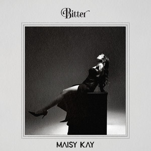 Bitter by Maisy Kay