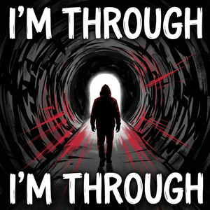 I'm Through by Carter Mercer