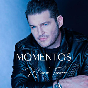 Momentos by Manu Tenorio