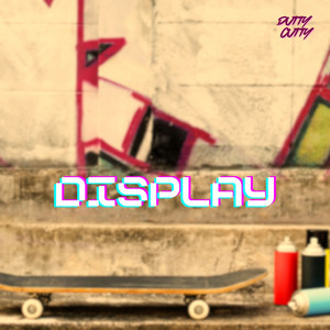 DISPLAY - Instrumental by DUTTY CUTTY
