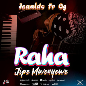 Jeanldo Fr Og - Raha Jipe Mwenyewe