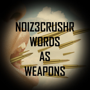Words as Weapons