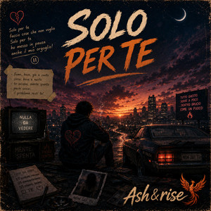 Solo per te by Ash & Rise
