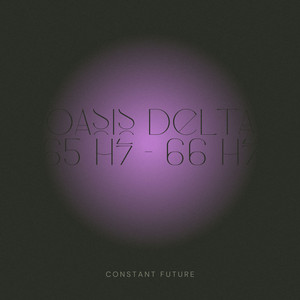Oasis Delta 65 Hz - 66 Hz by Constant Future