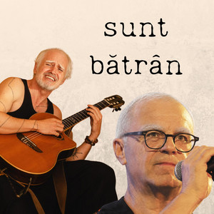 Sunt Bătrân by Radu Guran, Margineanu
