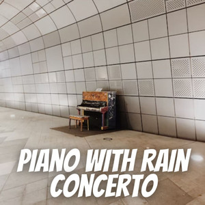 Piano with Rain Concerto album