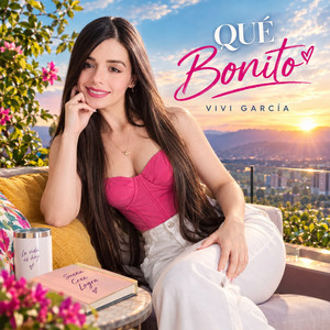 Que Bonito by Vivi García
