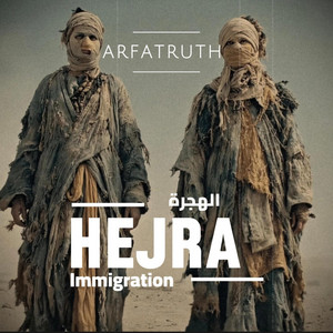 HEJRA by ARFATRUTH