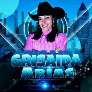 Grisaida Arias - La Mujer 4X4