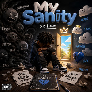 My Sanity by Yx Lane