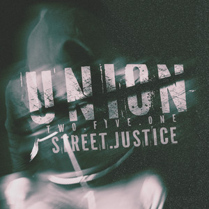 Street Justice by UNION251