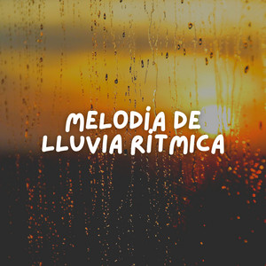Melodía de Lluvia Rítmica album