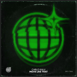 Move Like That by carlo kalu