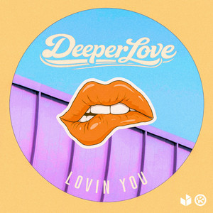 Lovin You by Deeperlove