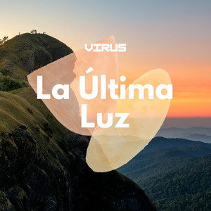 La Ultima Luz by Virus
