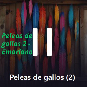 Peleas De Gallos 2 by Emariano