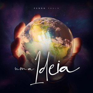 Uma Ideia by Pedro Paula