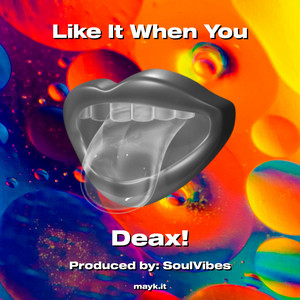 Like It When You by Summrs Archive