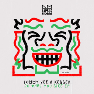 Do What You Like by Tommy Vee, Keller