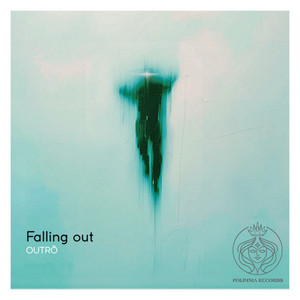 Falling out by Outrō