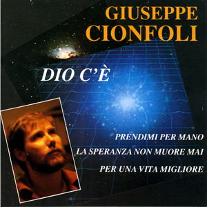 Giuseppe Cionfoli - Passano gli anni miei