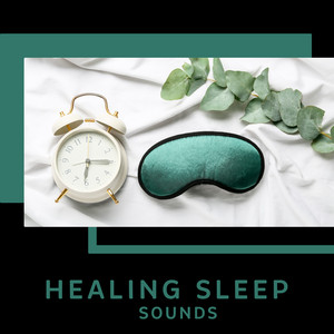 Healing Sleep Sounds: Soothing Piano Lullabies for Sleep, Meditation in Bed and Relax at Night album