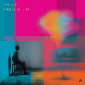 This Is My Life by Pop Art
