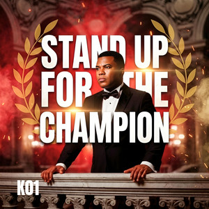 Stand up for the champion - Ọmọ Ológo by K01