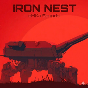 Iron Nest by eMKa Sounds