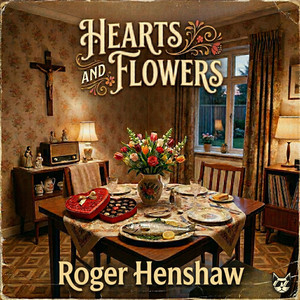 Hearts and Flowers by Roger Henshaw