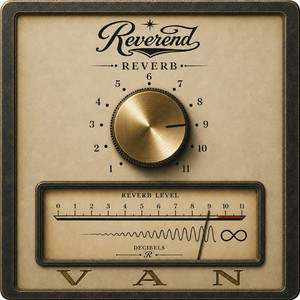 VAN by Reverend Reverb