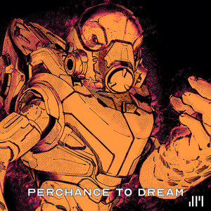 Perchance To Dream - 2019 by Jafet Meza