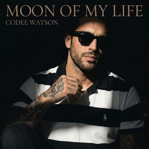 Moon Of My Life by Codee Watson